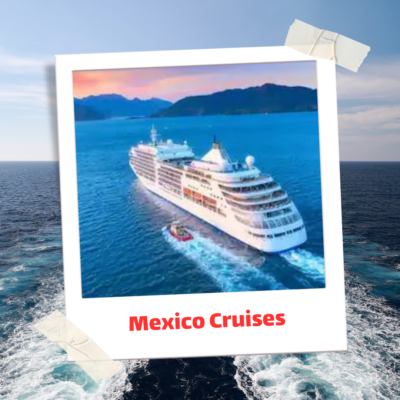 Mexico Cruises